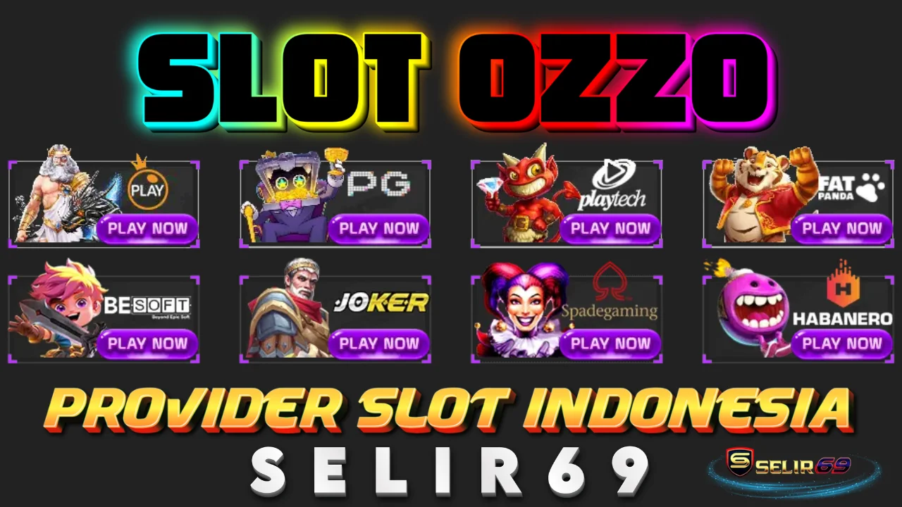 Ozzo Gaming menghadirkan permainan slot terlengkap dari provider dunia