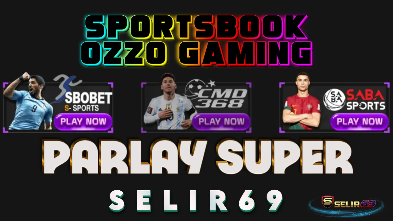 Ozzo Gaming sportsbook menghadirkan provider SBOBET, CMD368, dan SABA Sports dengan market lengkap